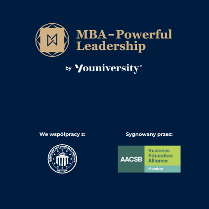 MBA – Powerful Leadership to praktyczny Program Transformacji Przywództwa - ZAPRASZAMY !
